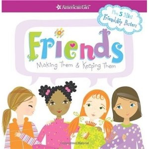 Friends:  Making Them & Keeping Them