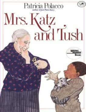 Mrs. Katz and Tush