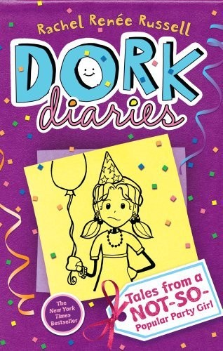 Dork Diaries Book 2: Tales From a Not-So-Popular Party Girl