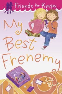 My Best Frenemy  (Friends for Keeps)