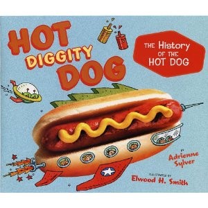 Hot Diggity Dog: The History of the Hot Dog