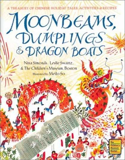 Moonbeams, Dumplings & Dragon Boats