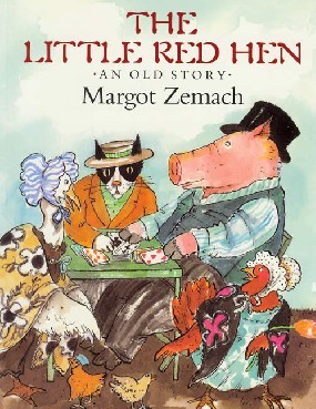 The Little Red Hen: An Old Story