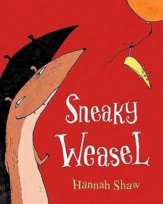Sneaky Weasel