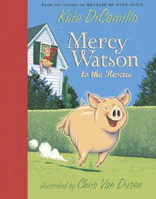 Mercy Watson to the Rescue Book 1