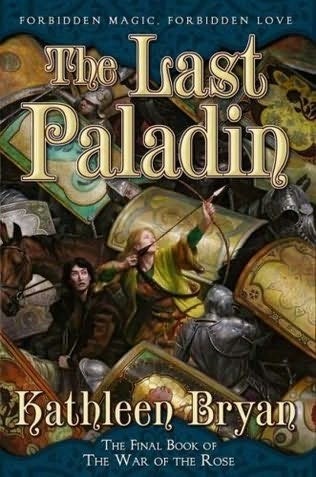 The Last Paladin: War of the Rose, Book Three