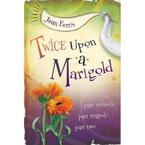 Twice Upon a Marigold: Part Comedy, Part Tragedy, Part Two