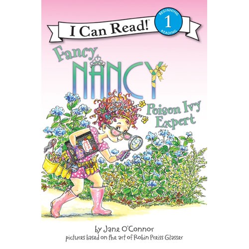 Fancy Nancy: Poison Ivy Expert