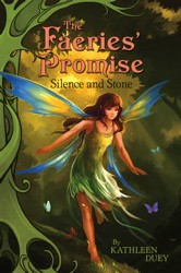 The Faeries’ Promise: Silence and Stone