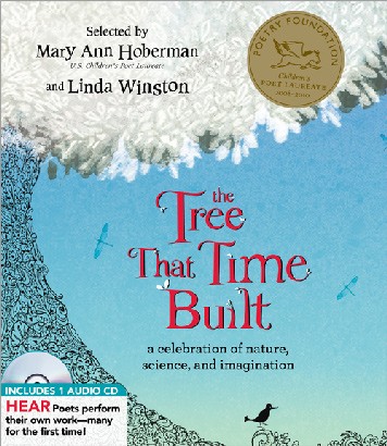 The Tree That Time Built:  A Celebration of Nature, Science, and Imagination (A Poetry Speaks Experience)