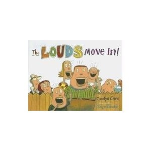 The Louds Move In
