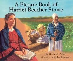 Picture Book of Harriet Beecher Stowe
