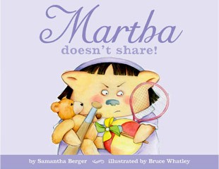 Martha Doesn’t Share