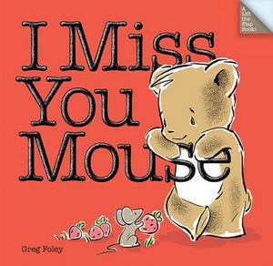 I Miss You Mouse
