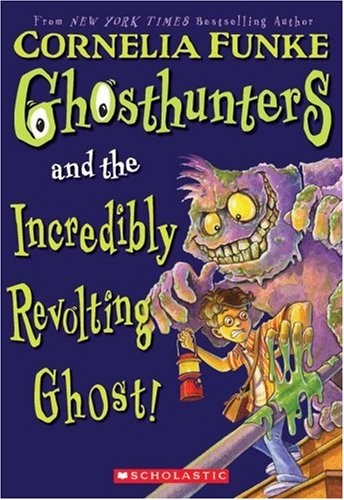 Ghosthunters and the Incredibly Revolting Ghost!