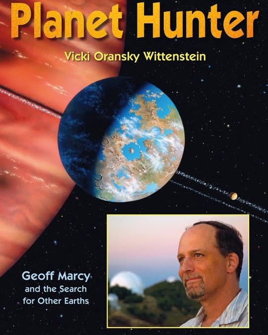 Planet Hunter: Geoff Marcy and The Search for Other Earths