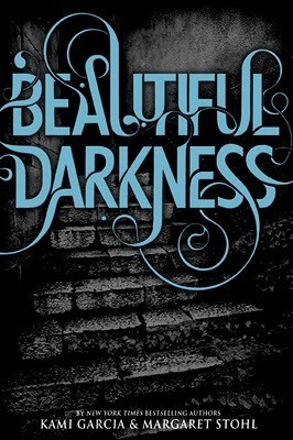 Beautiful Darkness: Caster Chronicles, Book 2