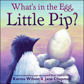 What’s In the Egg  Little Pip?