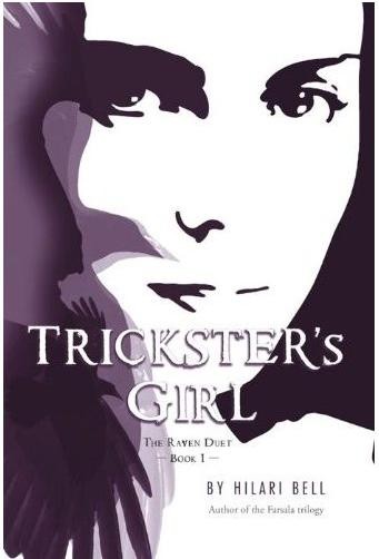Trickster’s Girl: The Raven Duet, Book One