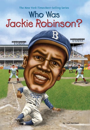Who Was Jackie Robinson?