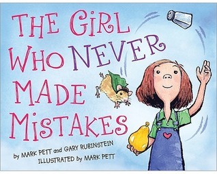 Girl Who Never Made Mistakes   A Growth Mindset Book for Kids to Promote Self Esteem
