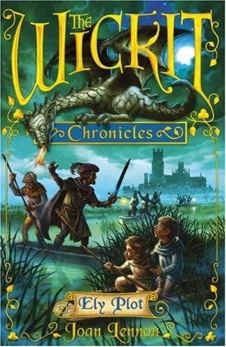 Ely Plot: The Wickit Chronicles, Book One