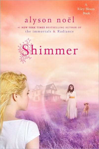 Shimmer: Riley Bloom, Book Two