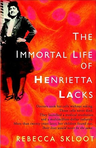 Immortal Life of Henrietta Lacks