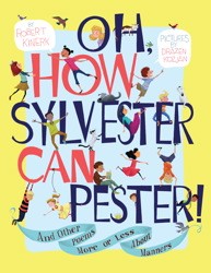 Oh, How Sylvester Can Pester