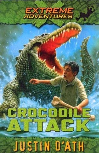 Crocodile Attack (Extreme Adventures, Book 1)