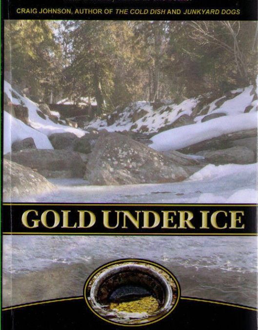 Gold Under Ice: A Novel