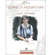 Gorilla Mountain: The Story of Wildlife Biologist Amy Vedder (Women’s Adventures in Science)