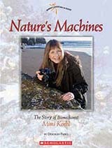 Nature’s Machines The Story of Biomechanist Mimi Koehl  (Women’s Adventures in Science)
