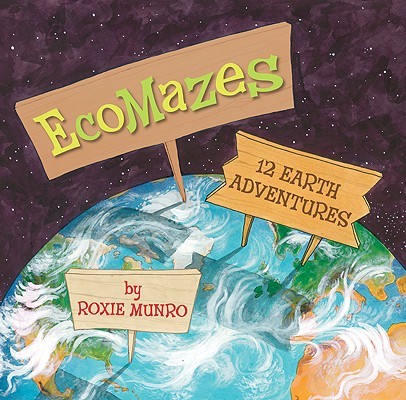 Ecomazes:  12 Earth Adventures