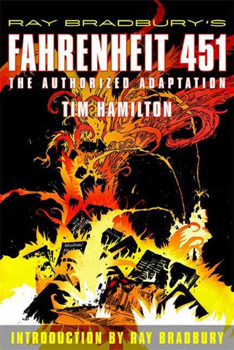 Ray Bradbury’s Fahrenheit 451: The Authorized Adaptation