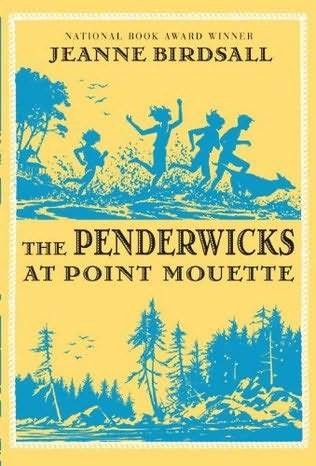 Penderwicks, Book 3:  Penderwicks at Point Mouette