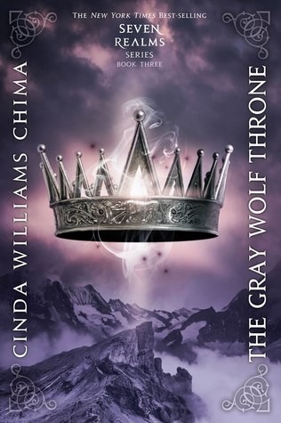 Seven Realms, Book 3:  The Gray Wolf Throne