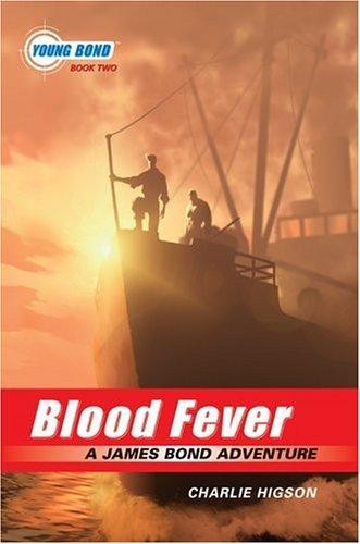 Young James Bond:  Blood Fever, Book 2