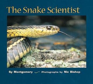 Snake Scientist (Scientists in the Field Series)