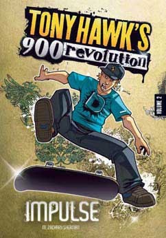 Tony Hawk’s Revolution 900:  Impulse  (Volume 2)