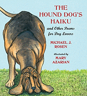 The Hound Dog’s Haiku and Other Poems For Dog Lovers