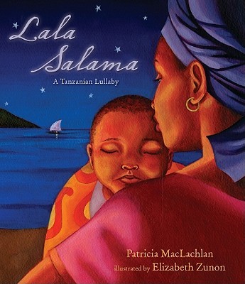 Lala Salama:  A Tanzanian Lullaby