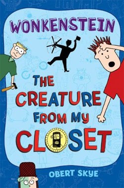 Creature from My Closet, Book 1:  Wonkenstein