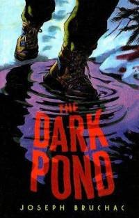 The Dark Pond