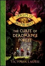 The Curse of the Dead Man’s Forest (Oracles of Delphi Keep, Book Two)
