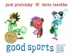 Good Sports: Rhymes about Running, Jumping, Throwing and More