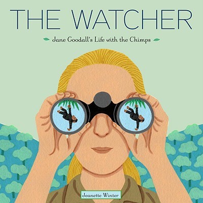 The Watcher: Jane Goodall’s Life with the Chimps