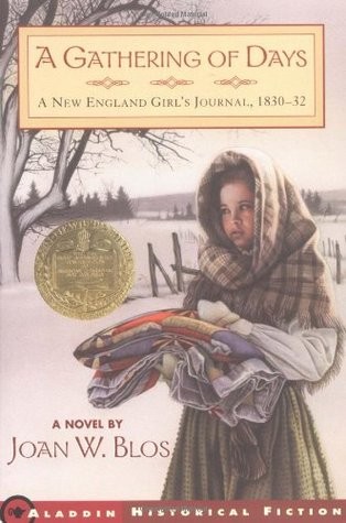 A Gathering of Days: A New England Girl’s Journal, 1830-1832