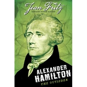 Alexander Hamilton  The Outsider