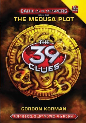 The Medusa Plot: The 39 Clues, Cahills vs. Vespers, Book 1